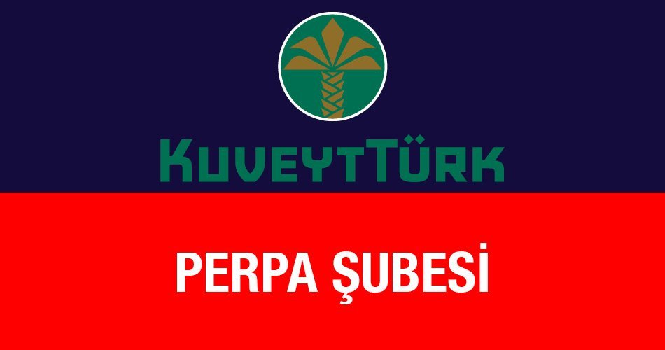 KüveytTürk Perpa Şubesi