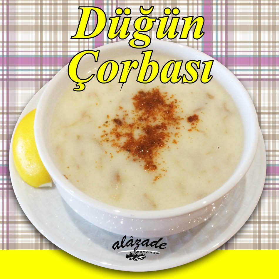 Alazade Restoran Düğün Çorbası