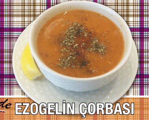Alazade Restoran Ezogelin Çorbası