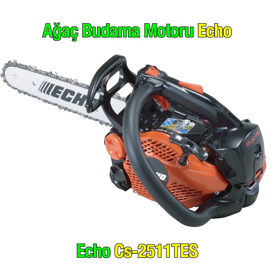 Mis Bahçe Ürünleri Ağaç Budama Motoru Echo CS-2511TS