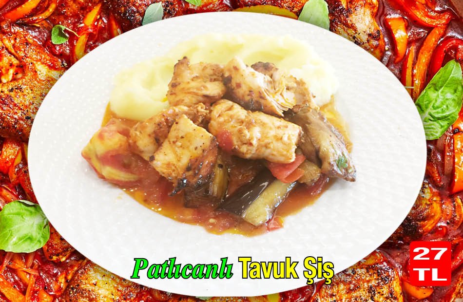 Alazade Patlıcanlı Tavuk Şiş